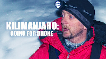 Kilimanjaro: Going for Broke (2004)